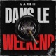 Dans Le Weekend Single