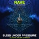 Bliss Under Pressure Single