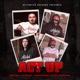 Act Up feat Sneako Lil Rikks Blocc Monstah Single