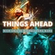 Things Ahead EP