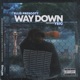 Way Down feat Ysic Single