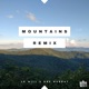 Mountains feat Dre Murray Remix Single
