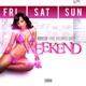 Weekend feat Roswell Gray Single