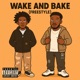 WAKE AND BAKE FREESTYLE feat LEEKIO Single