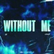 Without Me Single