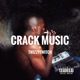 Crack Music Single