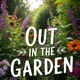 OUT IN THE GARDEN Single