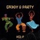 Enjoy and Party Single