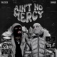 Ain t no Mercy Single