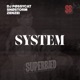 System Superbæd 2025 Single