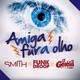 Amiga Fura Olho Single