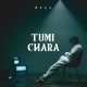 Tumi Chara Single