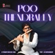 Poo Thendraley Single