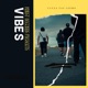 Vibes feat FAS LEEMO Single