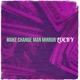 Make Change Man Mirror Single