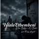 Hlala Ethembeni feat French August Single