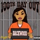 100th Day Out Single