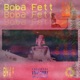 Boba Fett feat Pacman124 Single