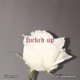 Fked Up Single