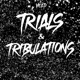 Trials Tribulations Single