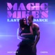 Careful From The Original Motion Picture Magic Mike s Last Dance Single