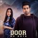 Door Ho Geya From Sikander 2 Single