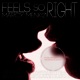 Feels So Right Single