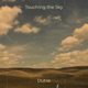 Touching the Sky Single