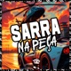 Sarra na Peça Single