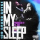 In my sleep feat 100grandroyce Single