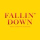 FALLIN DOWN Single
