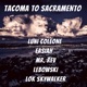 Tacoma to Sacramento feat Lebowski Lok Skywalker Mr Rev Easiah Single