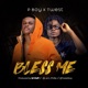Bless Me feat Twest Single