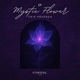 Mystic Flower Single