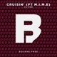Cruisin feat M I M E Single