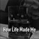 How Life Made Me Single