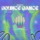 Bounce Dance Radio Edit Single