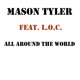 All Around the World feat L O C Single