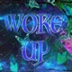 WOKE UP feat Grown George Youp Single