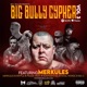 Bully Cypher Vol 3 feat Merkules Prada West C Lance Single