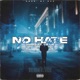 No Hate feat Gbtje Single