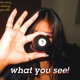what you see Single