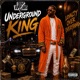 Underground King Single