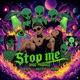 Stop Me feat Jercy STR Thiima Muttis Single