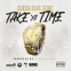 Take Ya Time feat Senê Single