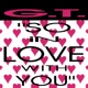 So In Love With You Remixes EP