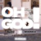Oh God feat Shanika Single