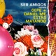 SER AMIGOS olvida Single