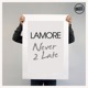 Never 2 Late Single