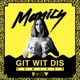 Git Wit Dis Remixes EP